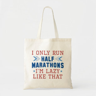 Bolso De Tela Sólo corro medio maratón soy perezoso así