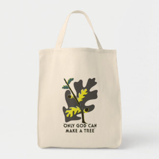 Bolso De Tela Sólo Dios puede hacer un árbol