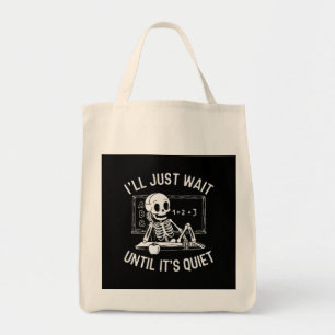 Bolso De Tela Sólo esperaré hasta que esté callado.