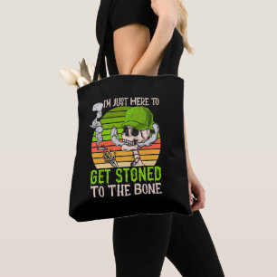 Bolso De Tela Sólo estoy aquí para ser drogado