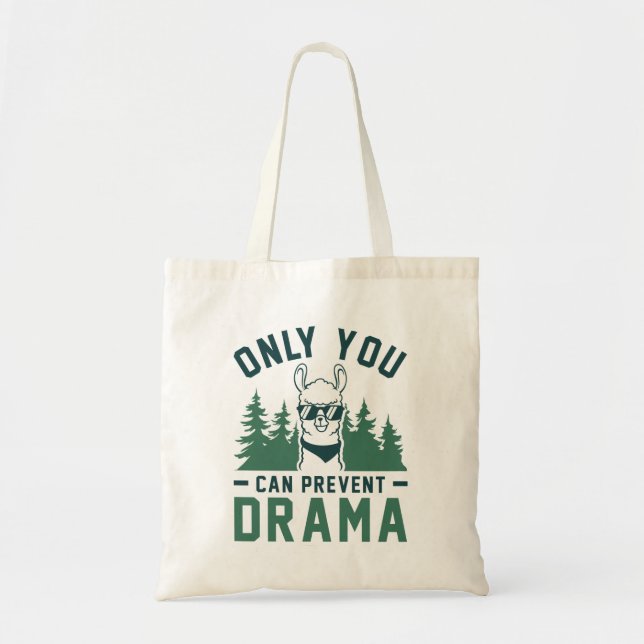 Bolso De Tela Solo que puedes prevenir el drama (Frente)