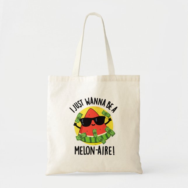 Bolso De Tela Solo quiero ser un Melon-aire divertido dinero Mel (Frente)