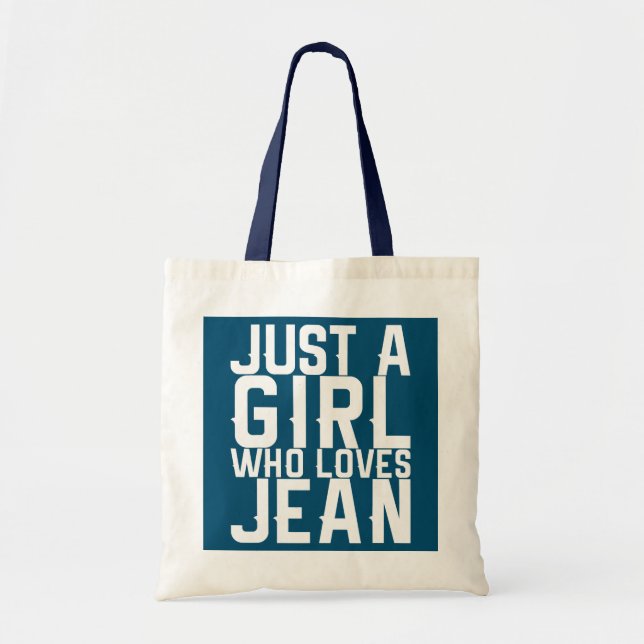 Bolso De Tela Sólo un Chica que ama a Jean (Frente)