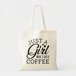 Bolso De Tela Sólo un Chica que ama el café