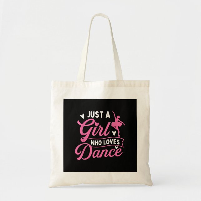 Bolso De Tela Sólo un Chica que ama la danza - bailarín bailando (Frente)