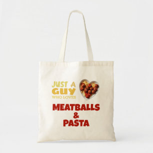 Bolso De Tela Solo un tipo que ama las albóndigas y la pasta