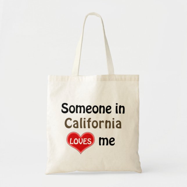 Bolso De Tela Someone in California loves me (Frente)