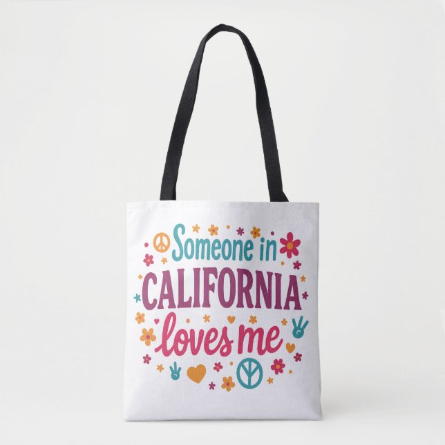 Bolso De Tela Someone in California Loves Me Funny Gifts (Anverso)