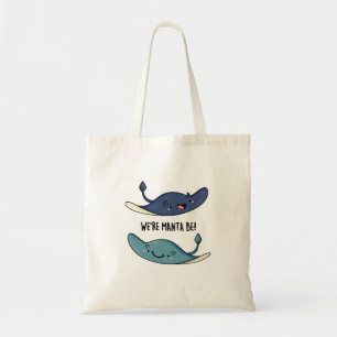 Bolso De Tela Somos Manta Be Funny Manta Ray Pun