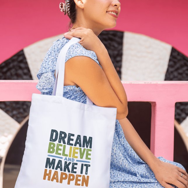 Bolso De Tela Soñar, creer y hacer que suceda | Cotización de vi (Dream, Believe, and Make It Happen Tote Bag – Inspirational Quote Tote for Everyday Motivation)