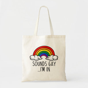 Bolso De Tela SOUNDS GAY EN EL QUE ESTOY - Lindo arcoiris