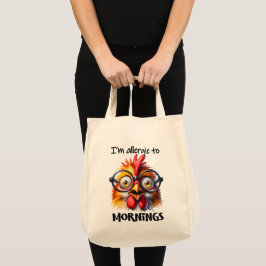 Bolso De Tela ¡Soy alérgico a las mañanas!