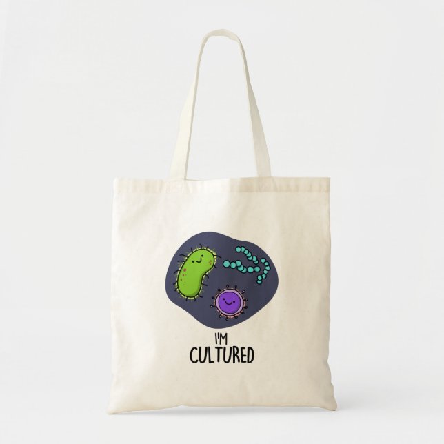 Bolso De Tela Soy Cultured Funny Bacteria Pun (Frente)