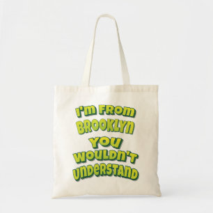 Bolso De Tela Soy de Brooklyn, no lo entenderías