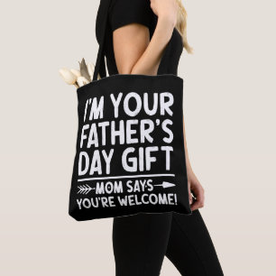 Bolso De Tela Soy el regalo del día de tu padre, dice que eres b