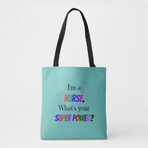 Bolso De Tela "Soy enfermera. ¿Cuál es tu superpoder?"