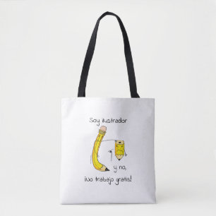 Bolso De Tela Soy ilustrador y no trabajo gratis
