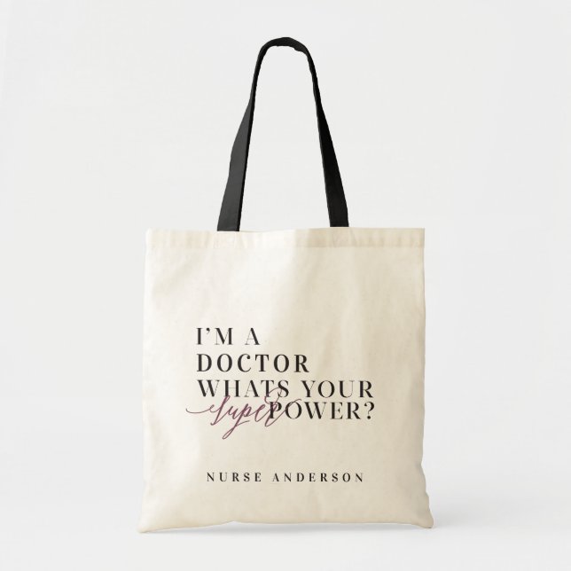 Bolso De Tela Soy Médica, ¿cuál es tu superpoder? (Frente)