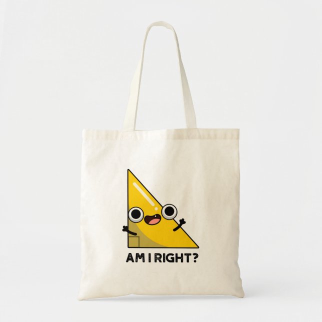 Bolso De Tela ¿Soy Muy Gracioso Angle Pun De Derecha? (Frente)