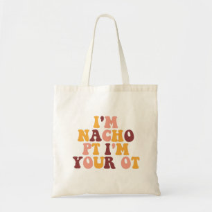 BOLSO DE TELA SOY NACHO A PESAR DE QUE SOY TÚ.