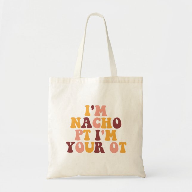BOLSO DE TELA SOY NACHO A PESAR DE QUE SOY TÚ. (Frente)