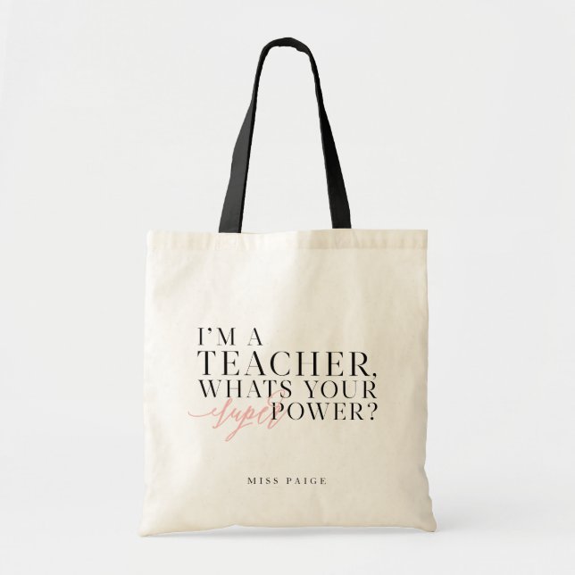 BOLSO DE TELA SOY PROFESOR, ¿CUÁL ES TU SUPER PODER? (Frente)