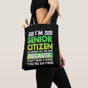 Bolso De Tela Soy Un Ciudadano Mayor Que Sonrío Todo El Tiempo R