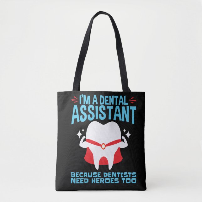 Bolso De Tela Soy un Dental Assistant Dentists Need Heroes (Anverso)