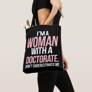 Bolso De Tela Soy una mujer con un doctorado de Graduación Gradu