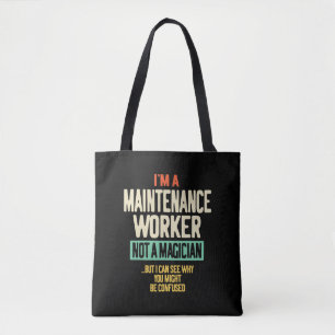 Bolso De Tela Soy una trabajadora de mantenimiento, no una mago