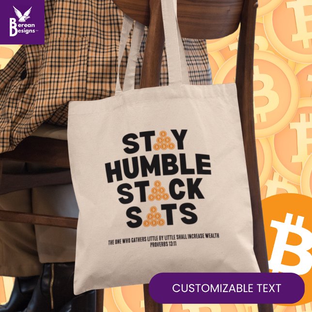 Bolso De Tela STACK HUMBLE STACK SATS Personalizado Bitcoin Inve (Fun STAY HUMBLE STACK SATS Bitcoin cryptocurrency tote bag with CUSTOMIZABLE text. )