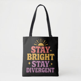 Bolso De Tela Stay Bright, Stay Divergent