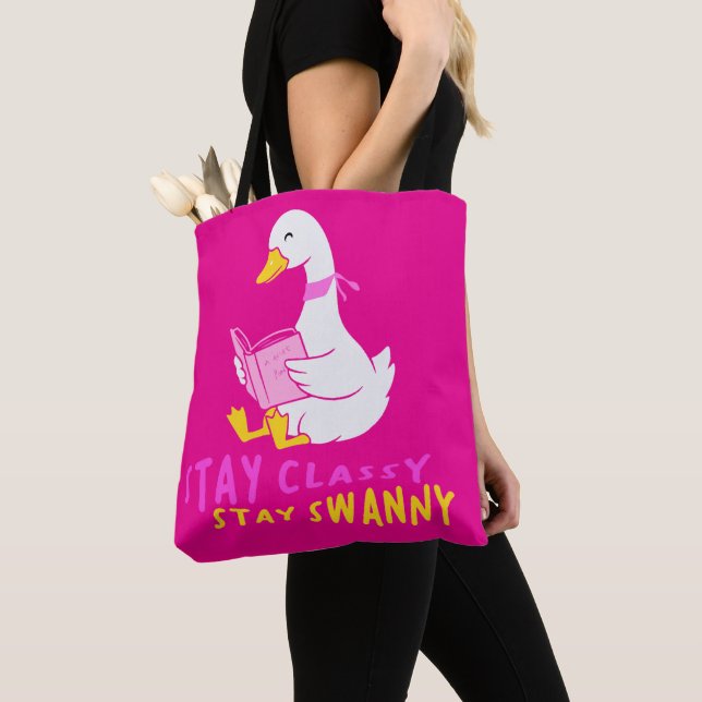 Bolso De Tela Stay Classy Stay Swanny Funny Leading Swanny (Detalle)