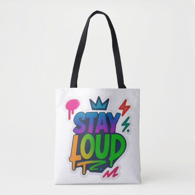 Bolso De Tela Stay Loud Graffiti Neon Artwork (Anverso)