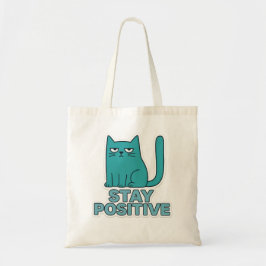 Bolso De Tela Stay Positive – Funny Bad Mood Cat Quote Design