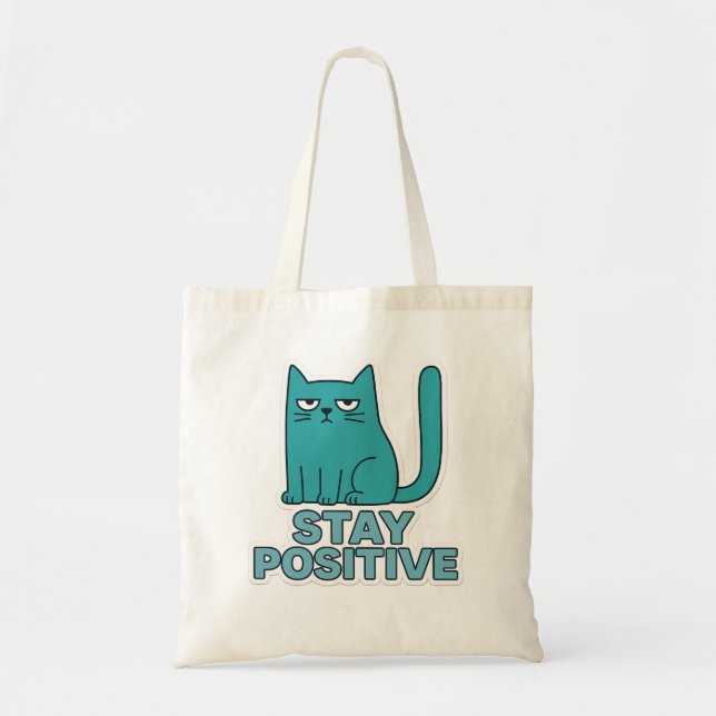 Bolso De Tela Stay Positive – Funny Bad Mood Cat Quote Design (Frente)