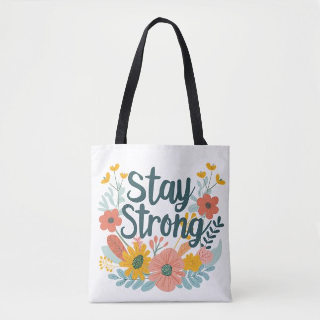 Bolso De Tela Stay Strong  (Anverso)