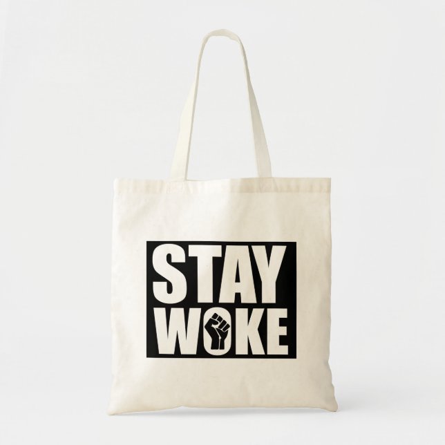 Bolso De Tela Stay Woke (Frente)