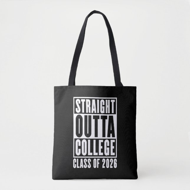 Bolso De Tela Straight Outta College Class of 2026 (Anverso)