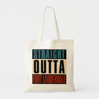 Bolso De Tela Straight Outta Fort Lauderdale Florida FL