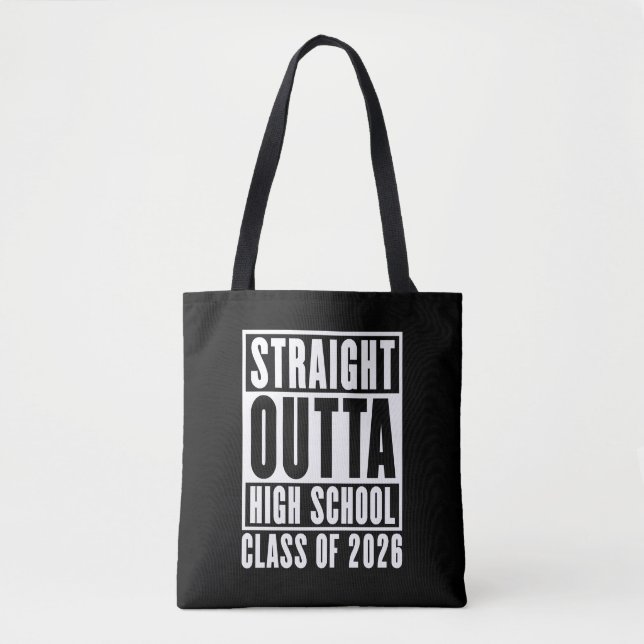 Bolso De Tela Straight Outta High School Class of 2026 (Anverso)
