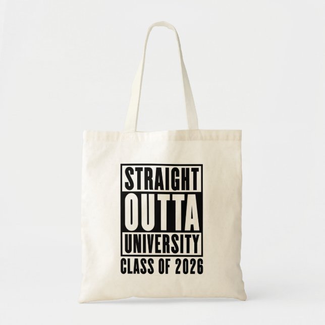 Bolso De Tela Straight Outta University Class of 2026 (Frente)