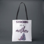 Bolso De Tela Strong As A Mother black<br><div class="desc">Strong As A Mother black design. This is a short sentimental quote which is great as a gift for Mother's day. Also suitable as a general mother gift for Birthday,  Christmas or Valentine's Day.</div>