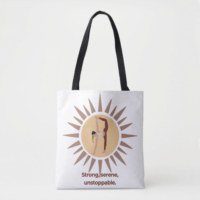 Bolso De Tela Strong, Serene, Unstoppable – Yoga Sunburst Pose (Anverso)