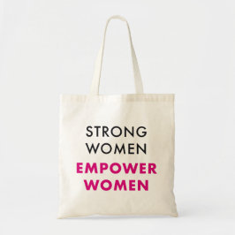 Bolso De Tela Strong Women Empower Women - Inspirational Tote