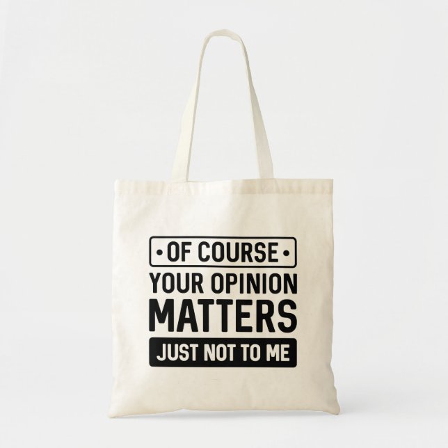 Bolso De Tela Su Opinión Importa (Frente)