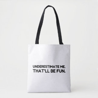 Bolso De Tela Subestimen eso será divertido