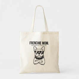 Bolso De Tela Subestímenme Mamá Frenchie Negrita Regalo de Mamá 