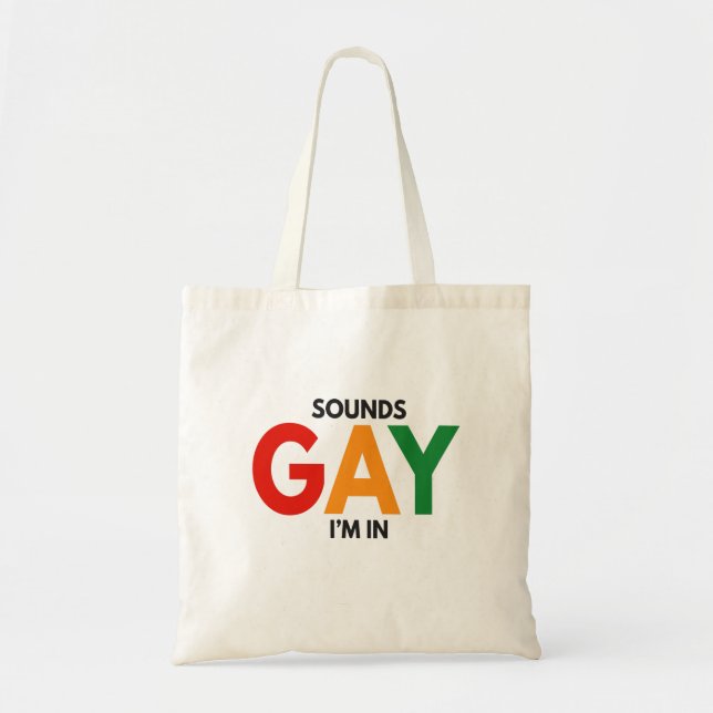 Bolso De Tela Suena gay, estoy en la bandera del Orgullo del Mes (Frente)