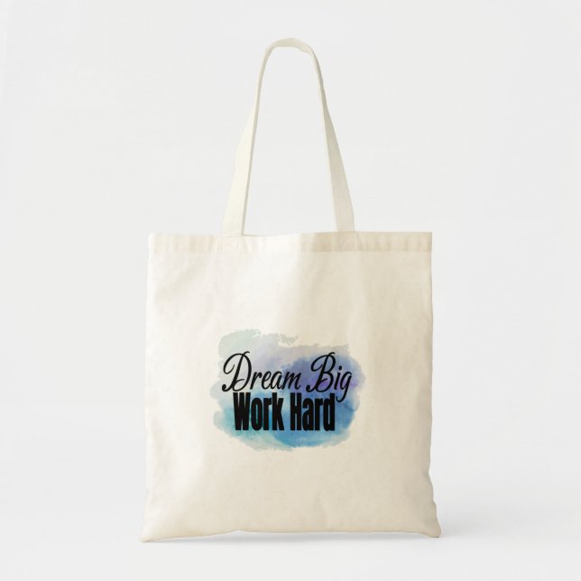 Bolso De Tela Sueño grande, trabajo duro (Frente)